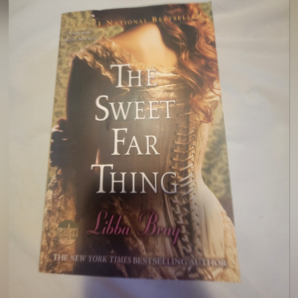 "The Sweet Far Thing-" Libba Bray